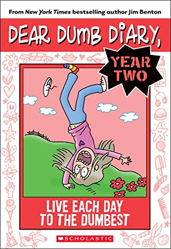 Beispielbild fr Dear Dumb Diary Year Two #6: Live Each Day to the Dumbest zum Verkauf von Wonder Book