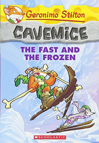 9780545642910: Geronimo Stilton Cavemice #4: The Fast and the Frozen