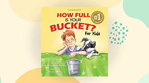 Beispielbild fr How Full Is Your Bucket? For Kids by Tom Rath and Mary Reckmeyer (2009) Paperback zum Verkauf von SecondSale