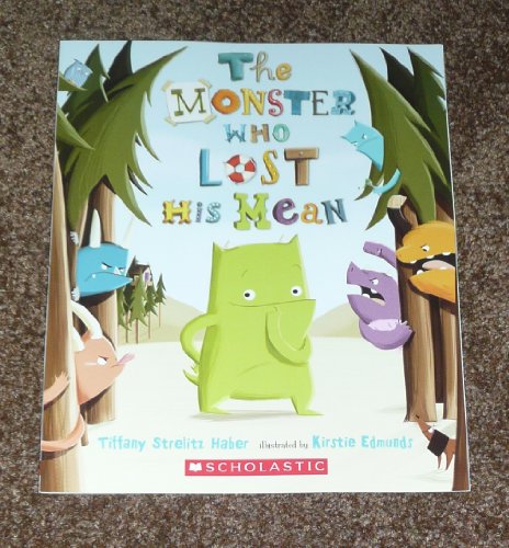 Stock image for The Monster Who Lost His Mean for sale by Zoom Books Company