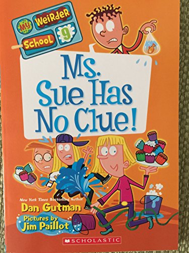 Stock image for Ms. Sue Has No Clue for sale by Isle of Books