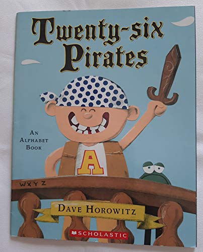 Stock image for Twenty Six Pirates: An Alphabet Book for sale by Your Online Bookstore