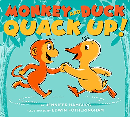 Stock image for Monkey and Duck Quack Up! for sale by SecondSale