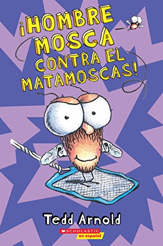 9780545646130: Hombre Mosca contra el matamoscas! (Fly Guy Vs. The Flyswatter!) (10) (Spanish Edition)