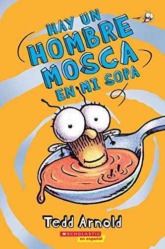 9780545646154: Hay un Hombre Mosca en mi sopa (There's a Fly Guy In My Soup) (12) (Spanish Edition)