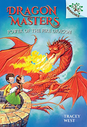 Stock image for Power of the Fire Dragon: a Branches Book (Dragon Masters #4) (Library Edition) for sale by Better World Books
