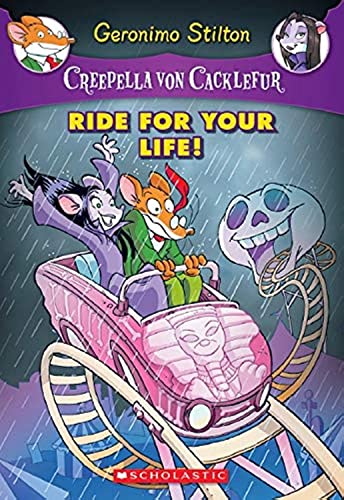 Imagen de archivo de Creepella Von Cacklefur #6: Ride for Your Life!: A Geronimo Stilton Adventure a la venta por Your Online Bookstore