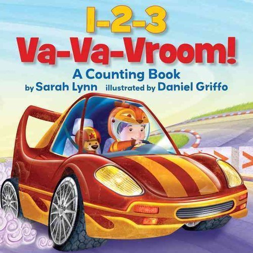 9780545647687: 1-2-3 Va-Va-Vroom!: A Counting Book (2013-01-01)