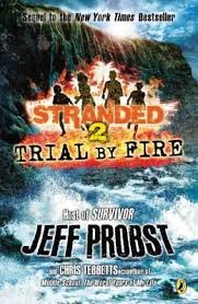 9780545647991: Trial By Fire: #2 Stranded