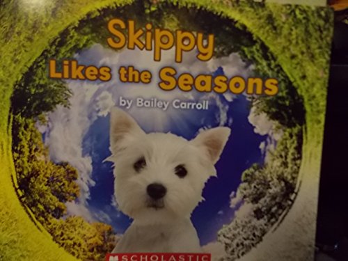 9780545648202: Skippy Likes the Seasons