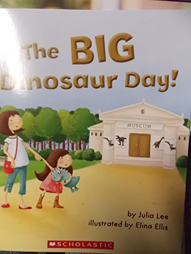 Imagen de archivo de The Big Dinosaur Day! a la venta por ZBK Books