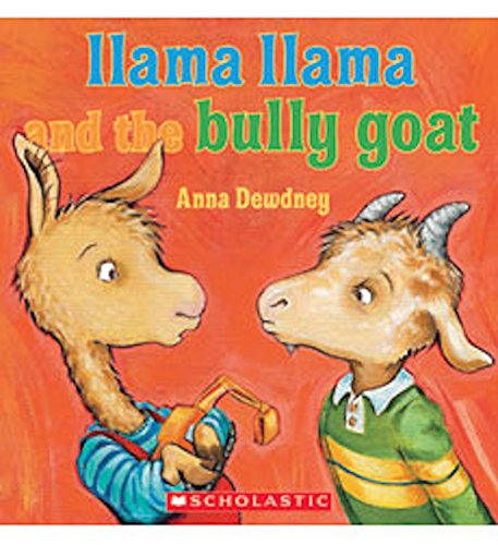 9780545648677: Llama Llama and the Bully Goat by Anna Dewdney (2014) Paperback