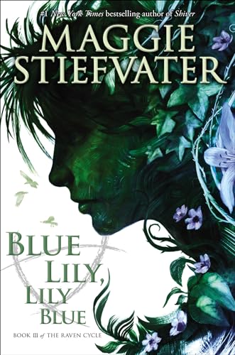 Stock image for Blue Lily, Lily Blue (Raven Cycle) for sale by BooksRun