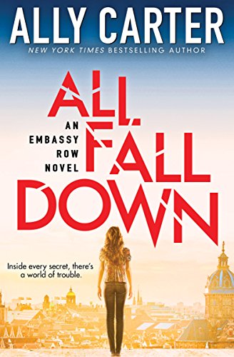 9780545654807: All Fall Down (Embassy Row, Book 1) (Volume 1)