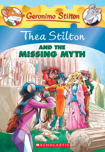 Stock image for Thea Stilton and the Missing Myth for sale by Orion Tech