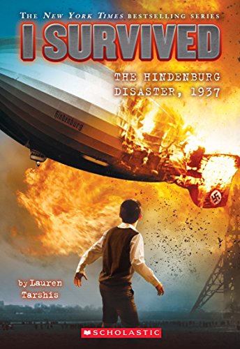 9780545658508: I Survived the Hindenburg Disaster, 1937 (I Survived #13): Volume 13