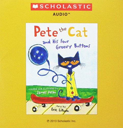 Imagen de archivo de Pete the Cat and His Four Groovy Buttons Audio CD a la venta por Front Cover Books