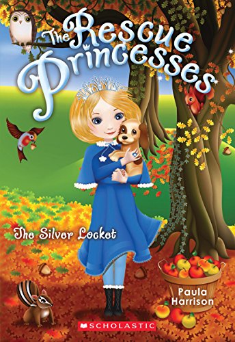 9780545661621: The Silver Locket (The Rescue Princesses #9) (Volume 9)