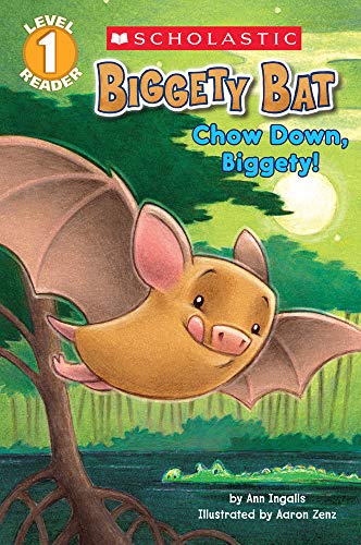 9780545662642: Chow Down, Biggety! (Biggety Bat: Scholastic Reader, Level 1)