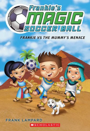 9780545666183: Frankie's Magic Soccer Ball #4: Frankie vs. The Mummy's Menace (4)