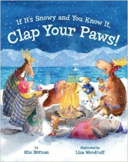 Stock image for If It's Snowy and You Know It, Clap Your Paws! for sale by Bookends