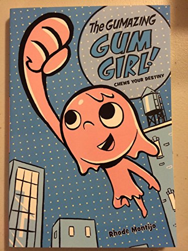 Imagen de archivo de The Gumazing Gum Girl! #1 Chews Your Destiny (Gum Girl Novel, A) a la venta por ThriftBooks-Dallas