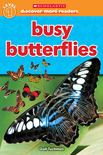 Beispielbild fr Scholastic Discover More Reader Level 1: Busy Butterflies (Scholastic Discover More Readers) zum Verkauf von SecondSale