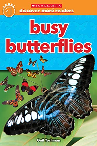 Imagen de archivo de Scholastic Discover More Reader Level 1: Busy Butterflies (Scholastic Discover More Readers) a la venta por SecondSale