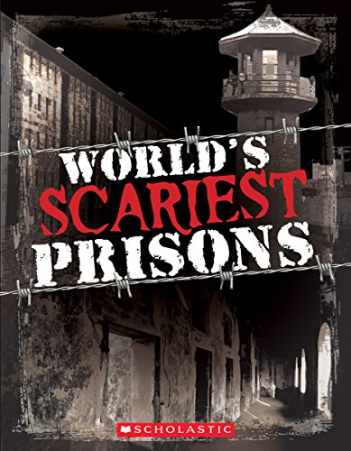 9780545680233: World's Scariest Prisons