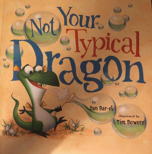 9780545683586: Not Your Typical Dragon [Paperback] By Dan Bar-El