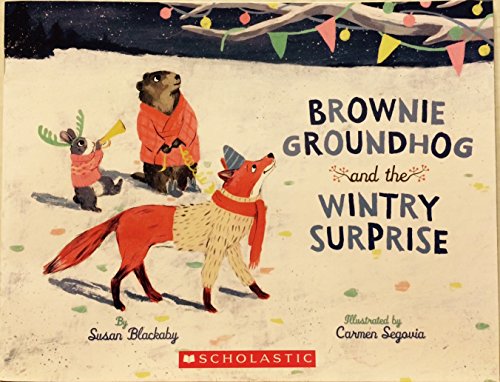 9780545683913: Brownie Groundhog and the Wintery Surprise