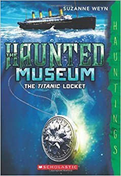 Imagen de archivo de The Haunted Museum (The Titanic Locket) a la venta por Gulf Coast Books