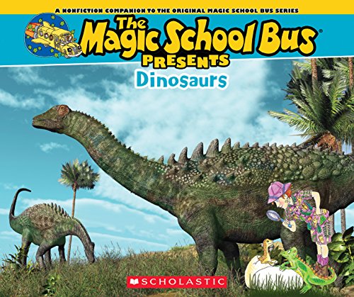 Beispielbild fr The Magic School Bus Presents: Dinosaurs: A Nonfiction Companion to the Original Magic School Bus Series zum Verkauf von SecondSale