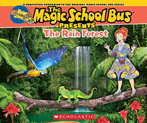 Imagen de archivo de Magic School Bus Presents: The Rainforest: A Nonfiction Companion to the Original Magic School Bus Series a la venta por SecondSale