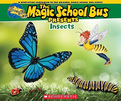 Imagen de archivo de Magic School Bus Presents: Insects: A Nonfiction Companion to the Original Magic School Bus Series (Magic School Bus Presents) a la venta por Save With Sam
