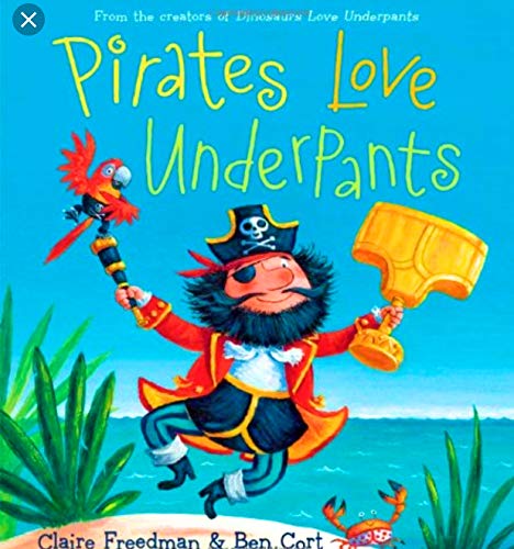 9780545686761: Pirates Love Underpants