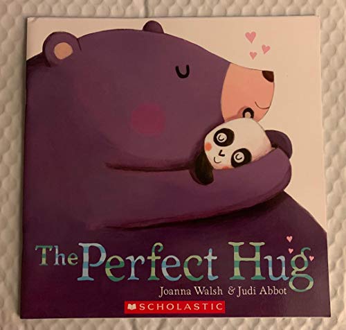 Beispielbild fr The Perfect Hug zum Verkauf von Better World Books
