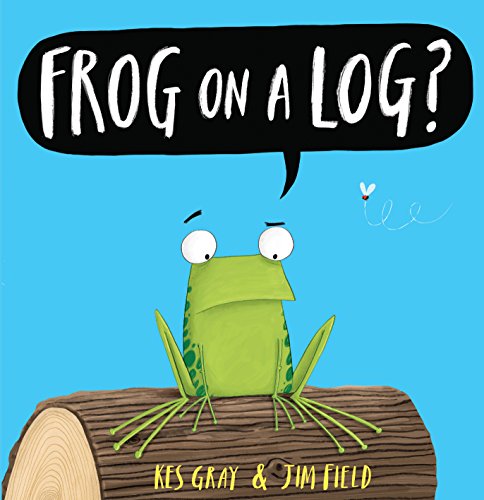 Beispielbild fr Frog on a Log? zum Verkauf von HPB-Ruby