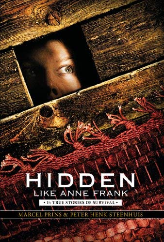 Beispielbild fr Hidden Like Anne Frank 14 True Stories of Survival zum Verkauf von Better World Books
