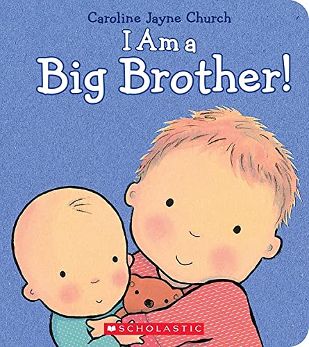 Beispielbild fr I Am a Big Brother (Caroline Jayne Church) zum Verkauf von Wonder Book