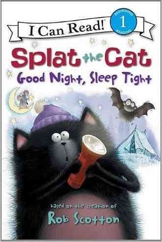 Beispielbild fr By Rob Scotton Splat the Cat: Good Night, Sleep Tight (I Can Read Book 1) (I Can Read Book 1) zum Verkauf von SecondSale