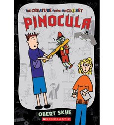 9780545689427: The Creature From My Closet Pinocula