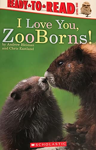 Imagen de archivo de I Love You, ZooBorns! a la venta por More Than Words