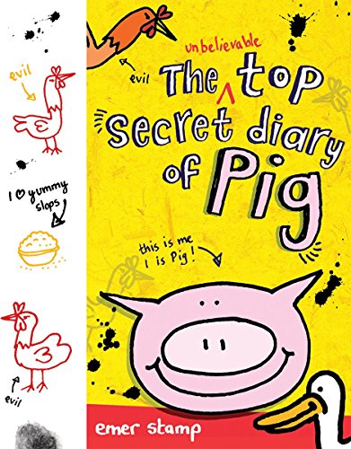 9780545694667: The Unbelievable Top Secret Diary of Pig