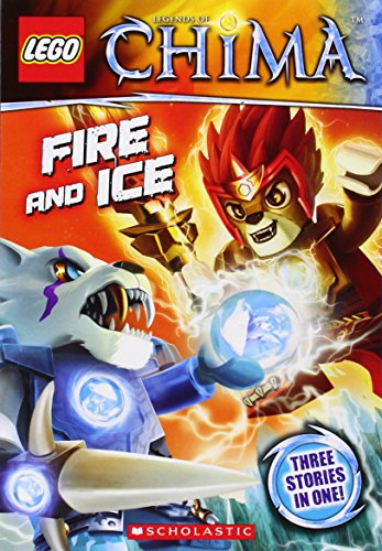 9780545695268: LEGO Legends of Chima: Fire and Ice (Chapter Book #6)