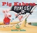 Stock image for Pig Kahuna Pirates! for sale by Better World Books