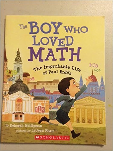 Beispielbild fr The Boy Who Loved Math- The Improbable Life of Paul Erdos zum Verkauf von Better World Books