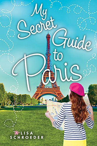 9780545708081: My Secret Guide to Paris: A Wish Novel