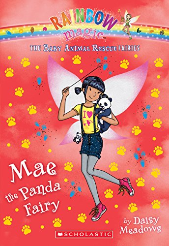 9780545708449: Mae the Panda Fairy: A Rainbow Magic Book (The Baby Animal Rescue Fairies #1)