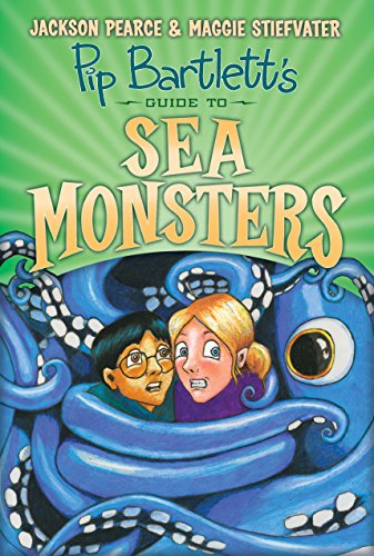 9780545709323: Pip Bartlett's Guide to Sea Monsters (Pip Bartlett #3) (3)